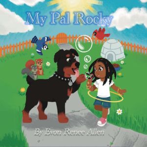 My Pal Rocky, Evon Renee Allen