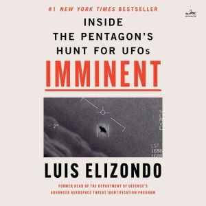 Imminent, Luis Elizondo
