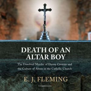 Death of an Altar Boy, E. J. Fleming