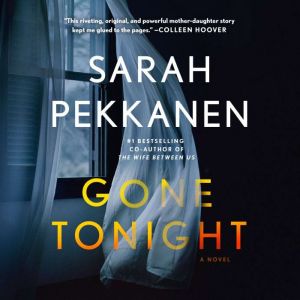 Gone Tonight, Sarah Pekkanen