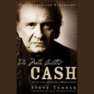 The MAN Called CASH, Steve Turner