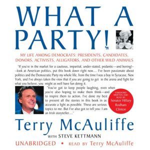 What a Party! My Life among Democrats..., Terry McAuliffe with Steve Kettmann