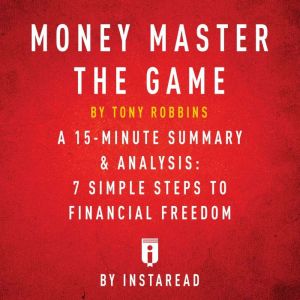 MONEY Master the Game by Tony Robbins..., Instaread