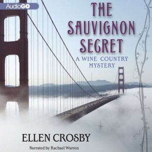 The Sauvignon Secret, Ellen Crosby