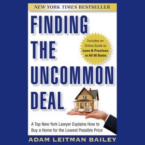 Finding the Uncommon Deal, Adam Leitman Bailey