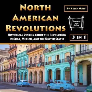 North American Revolutions, Kelly Mass