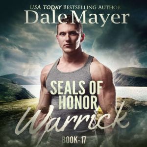 SEALs of Honor: Warrick: Book 17: SEALs of Honor