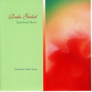 Ruhe Gulab, Brahma Kumaris