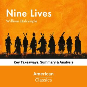 Nine Lives by William Dalrymple, American Classics