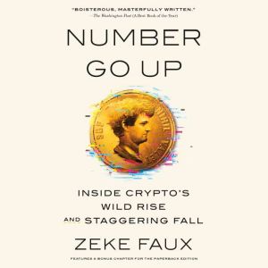 Number Go Up, Zeke Faux