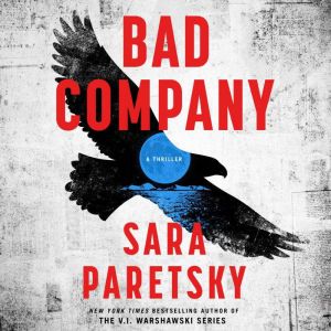 Bad Company, Sara Paretsky