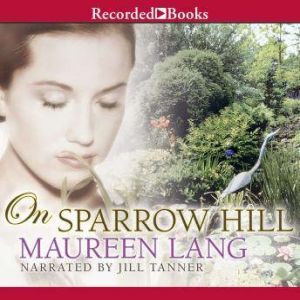On Sparrow Hill, Maureen Lang