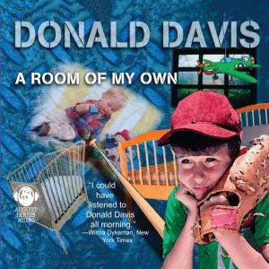 A Room of My Own, Donald Davis