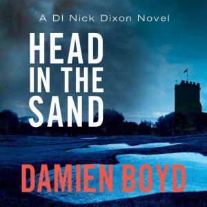Head in the Sand, Damien Boyd