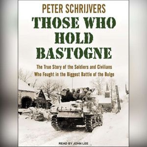 Those Who Hold Bastogne, Peter Schrijvers