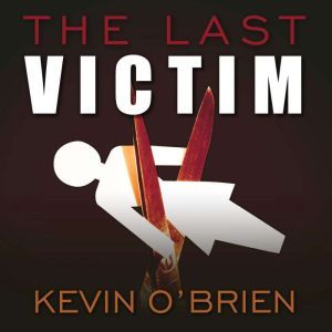 The Last Victim, Kevin OBrien