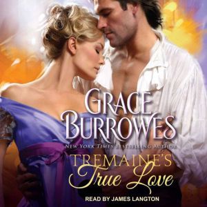 Tremaines True Love, Grace Burrowes