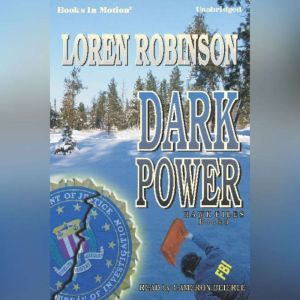 Dark Power, Loren Robinson