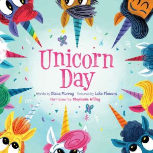 Unicorn Day, Diana Murray