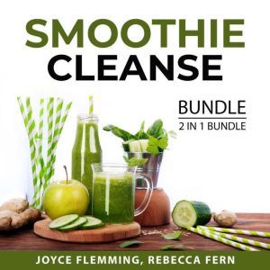 Smoothie Cleanse Bundle, 2 in 1 Bundl..., Joyce Flemming