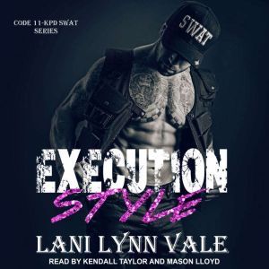 Execution Style, Lani Lynn Vale