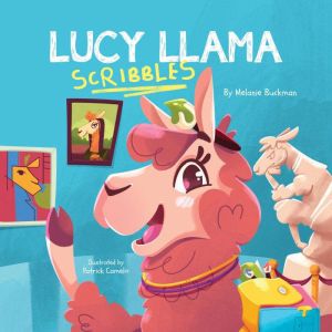 Lucy Llama Scribbles, Melanie Buckman