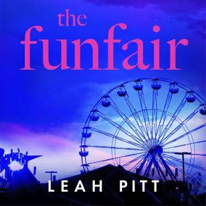 The Funfair: a gripping psychological suspense thriller for 2025 that will keep you up all night - perfect for summer reading