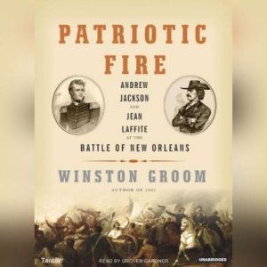 Patriotic Fire, Winston Groom