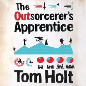 The Outsorcerers Apprentice, Tom Holt