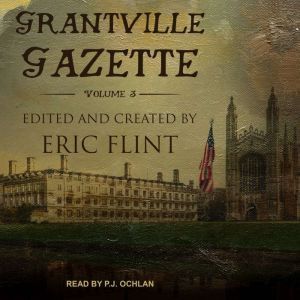 Grantville Gazette, Volume III, Eric Flint
