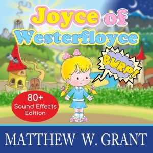 Joyce of Westerfloyce, Matthew W. Grant