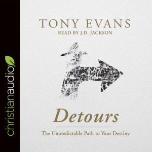 Detours, Tony Evans