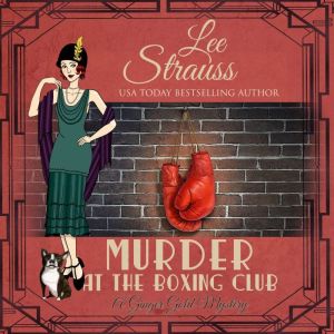 Murder at the Boxing Club, Lee Strauss