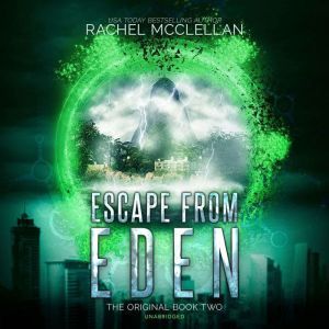 Escape from Eden, Rachel McClellan