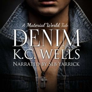 Denim (A Material World Book 4)