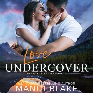 Love Undercover, Mandi Blake