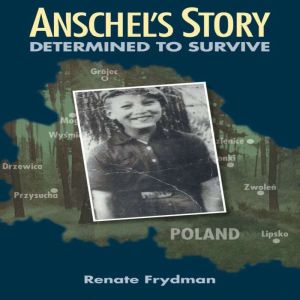 Anschels Story, Renate Frydman