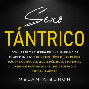 Sexo tantrico, Melania Buron