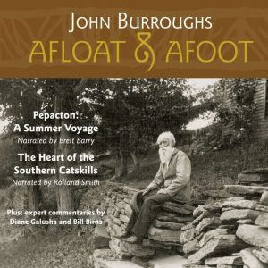 Afloat  Afoot, John Burroughs