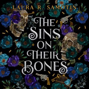 The Sins on Their Bones: Book One of The Cursed Crown series