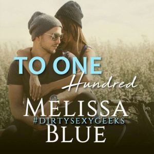 To One Hundred, Melissa Blue