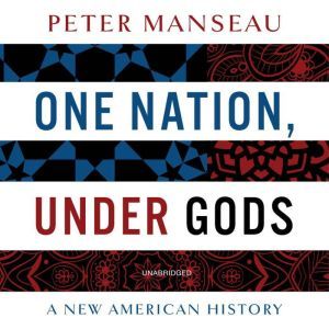 One Nation, Under Gods, Peter Manseau