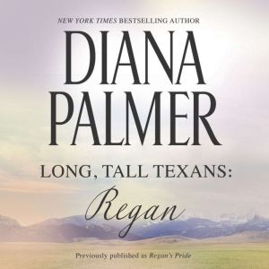 Long, Tall Texans Regan, Diana Palmer