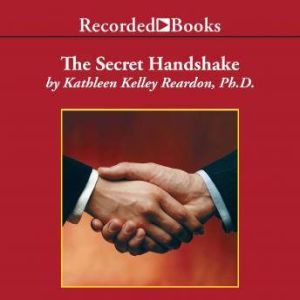 The Secret Handshake, Kathleen Kelley Reardon