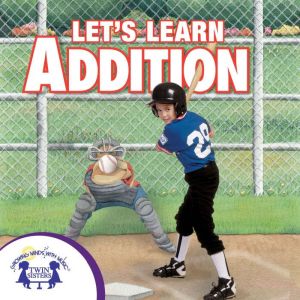 Lets Learn Addition, Kim Mitzo Thompson