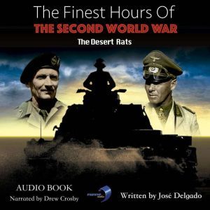 The Finest Hours of The Second World ..., Jose Delgado