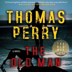The Old Man, Thomas Perry