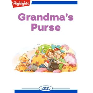 Grandmas Purse, Highlights for Children