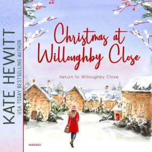 Christmas at Willoughby Close, Kate Hewitt