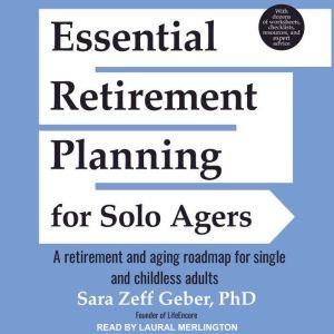 Essential Retirement Planning for Sol..., PhD Geber